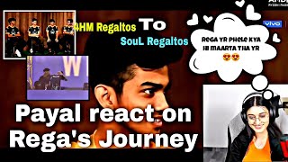 Payal reaction on Regas Journey 4HM Regaltos To SouL Regaltos😍 PAYALGAMING❣️soulregaltos9810 [upl. by Ajnek]