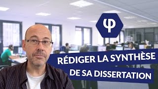 Bac de philosophie  comment rédiger la synthèse de sa dissertation de philosophie [upl. by Yerfoeg]