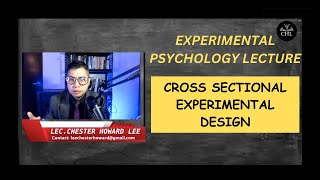 EXPERIMENTAL PSYCHOLOGY LECTURE CROSS SECTIONAL EXPERIMENTAL DESIGN [upl. by Aicinet715]