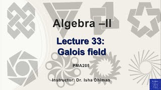 Lecture 33 Galois field [upl. by Rosalie]