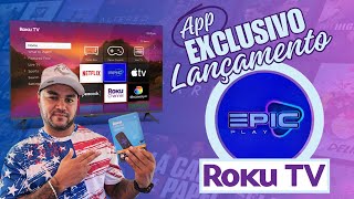 🔶️ Epic play saiu novo aplicativo para Smartv RokuTV ROKU Express 2025 [upl. by Terina]