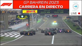 F1  DIRECTO Carrera GP Bahrein 2023 relatos y live timing [upl. by Ellerey]