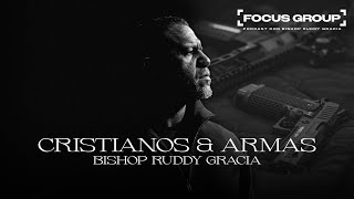 Cristianos y Armas  Bishop Ruddy Gracia Focus Group [upl. by Crandell]