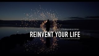 Reinvent your Life  Charles Bukowski [upl. by Eugirne]