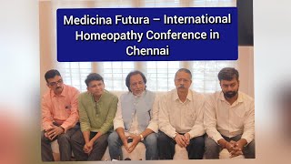 Medicina Futura – International Homeopathy Conference in Chennai  Homeopathy Doctors  Press Meet [upl. by Dido]