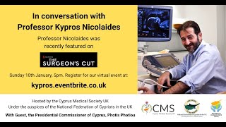 In conversation with Professor Kypros Nicolaides [upl. by Gagne554]