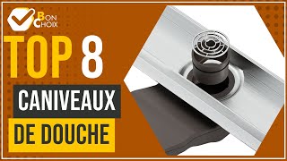 Caniveaux de douche  Top 8  BonChoix [upl. by Lenhard]