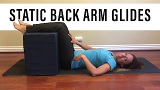 Static Back Arm Glides [upl. by Reagen354]