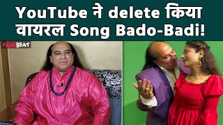 YouTube Deletes Chaahat Fateh Alis Viral Bado Badi Song After 28 Million Views  FilmiBeat [upl. by Ecnarrot]