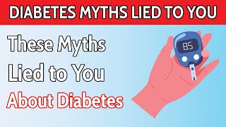 Top 7 Myths About Diabetes That LIED To You [upl. by Island]