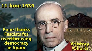 The Pope thanks fascists 11 June 1939 History Shorts [upl. by Pendleton]