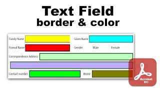 how to change text field border and fill color in Adobe Acrobat Pro DC PDF Editor [upl. by Quintessa504]