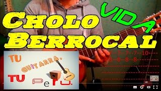 VidaCholo Berrocal IntroTutorial [upl. by Euqinamod]