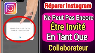 Le correctif ne peut pas encore être invité en tant que collaborateur Problème Instagram [upl. by Dygall]