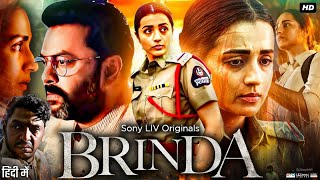 Brinda Full Movie In Hindi Dubbed  Trisha Krishnan Ravindra Vijay Aamani Yashna  Review amp Facts [upl. by Retsbew]