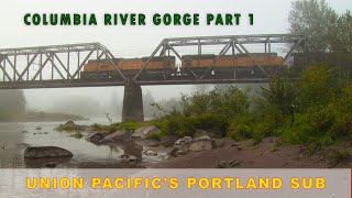 Columbia River Gorge Trains Part 1 Union Pacific [upl. by Renard474]