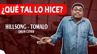 Hillsong  Tómalo DRUM COVER [upl. by Jaye]