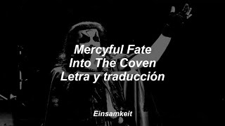 Mercyful Fate  Into The Coven  Letra y traducción al español [upl. by Annamaria157]