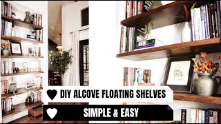 DIY Built In Floating Shelves  The EASIEST Way Ever  Alcove Transformation [upl. by Muncey]