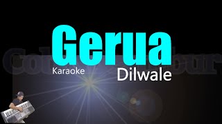 Karaoke Dilwale  Gerua Karaoke Shah Rukh Khan  Kajol  Arijit Singh Antara Mitra [upl. by Ylrebnik]