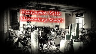 ABANDONED Huntington Mills School  Closed Over Three Decades [upl. by Munford39]