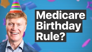 Switch Supplement Plans with the Medicare Birthday Rule 🥳 [upl. by Lemahs3]