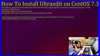 How To Install Ultraedit on CentOS 73 [upl. by Derril123]