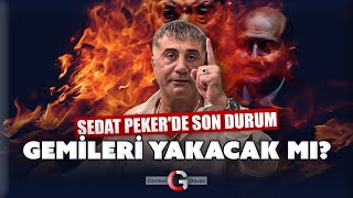 SEDAT PEKERDE SON DURUM GEMİLERİ YAKACAK MI [upl. by Nylesoj]