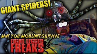 Why You Wouldnt Survive Eight Legged Freaks SPIDERPOCALYPSE [upl. by Anivek]