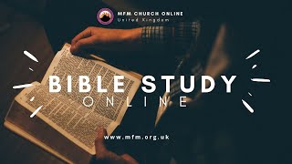 Monday Bible Study Online  MFM Edmonton UK 28102024 [upl. by Naesed]