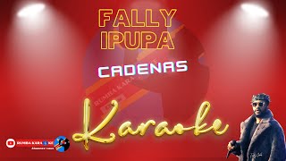 Cadenas Fally Ipupa Karaoke [upl. by Nareik]