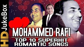 Mohammed Rafi Top 10 Superhit Romantic Songs Jukebox  मोहम्मद रफ़ी टॉप 10 सुपरहिट रोमांटिक गीत [upl. by Vani]