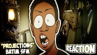 quotPROJECTIONSquot BENDY SONG REACTION  BALLAD OF THE PROJECTIONIST [upl. by Derwon]