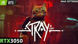 Stray  RTX 3050  Acer Nitro 5 2021  Max Settings Gameplay [upl. by Ekyt]