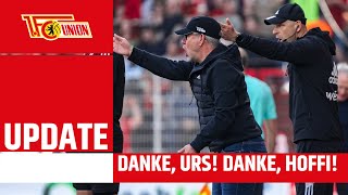 quotEs fühlt sich richtig anquot  Danke Urs Danke Hoffi  1 FC Union Berlin [upl. by Yelsnya]