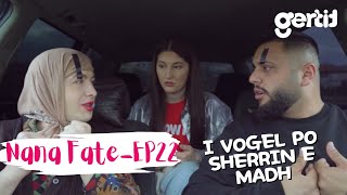 Nana Fate  I vogël po sherrin e madh  Episodi 68 Sezona 3 [upl. by Jaylene259]