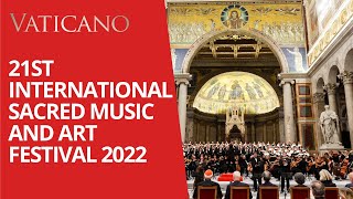 Beauty will save the world the 21st International Festival of Sacred Music and Art 2022 in Rome [upl. by Trini217]