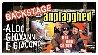 Il backstage di Anplagghed  Aldo Giovanni e Giacomo [upl. by Elodie]