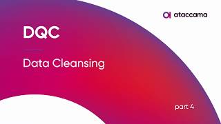 Ataccama Data Quality Center part 4 – Data Cleansing [upl. by Guthrie]