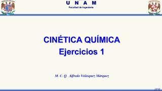 Cinética Química 3 Ejercicios 1 [upl. by Yul]