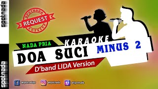 Karaoke Nada Pria  Doa Suci Minus 2 Versi Arif LIDA [upl. by Oca117]