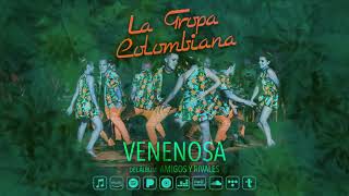 La Tropa Colombiana  Venenosa Audio Oficial [upl. by Elata]