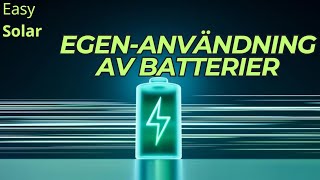 Batterier del 2  egenanvändning [upl. by Adli]