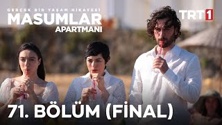 Masumlar Apartmanı 71 Bölüm  FİNAL [upl. by Wilhelmina]