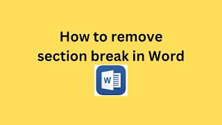 How to remove section break in Word [upl. by Solegna130]