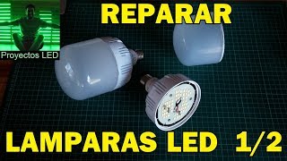 como reparar lamparas LED parte 12 [upl. by Ahseneuq]