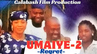 Umaiye Regret Part2 CalabashMoviesMusic [upl. by Nymzaj]