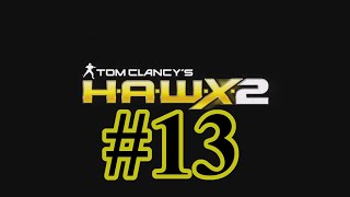 HAWX 2  13  Getaway [upl. by Corvin80]