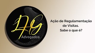 VÍDEO 22  Ação de Regulamentação de Visitas [upl. by Airamana]