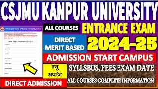 KANPUR UNIVERSITY CSJM ENTRANCE EXAM FORM DIRECT ADMISSION 2024 CAMPUS FORM ALL COURSES 20242025 [upl. by Kcirneh]